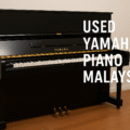 Used Yamaha Piano Malaysia